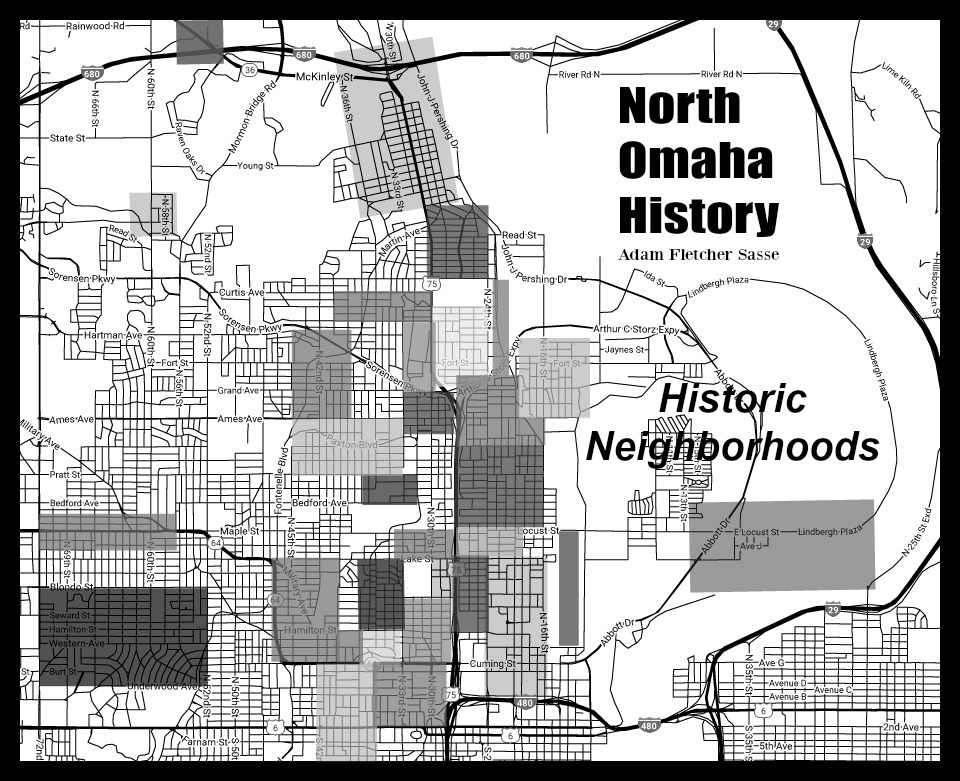 A map of historic neighborhoods in North Omaha, Nebraska