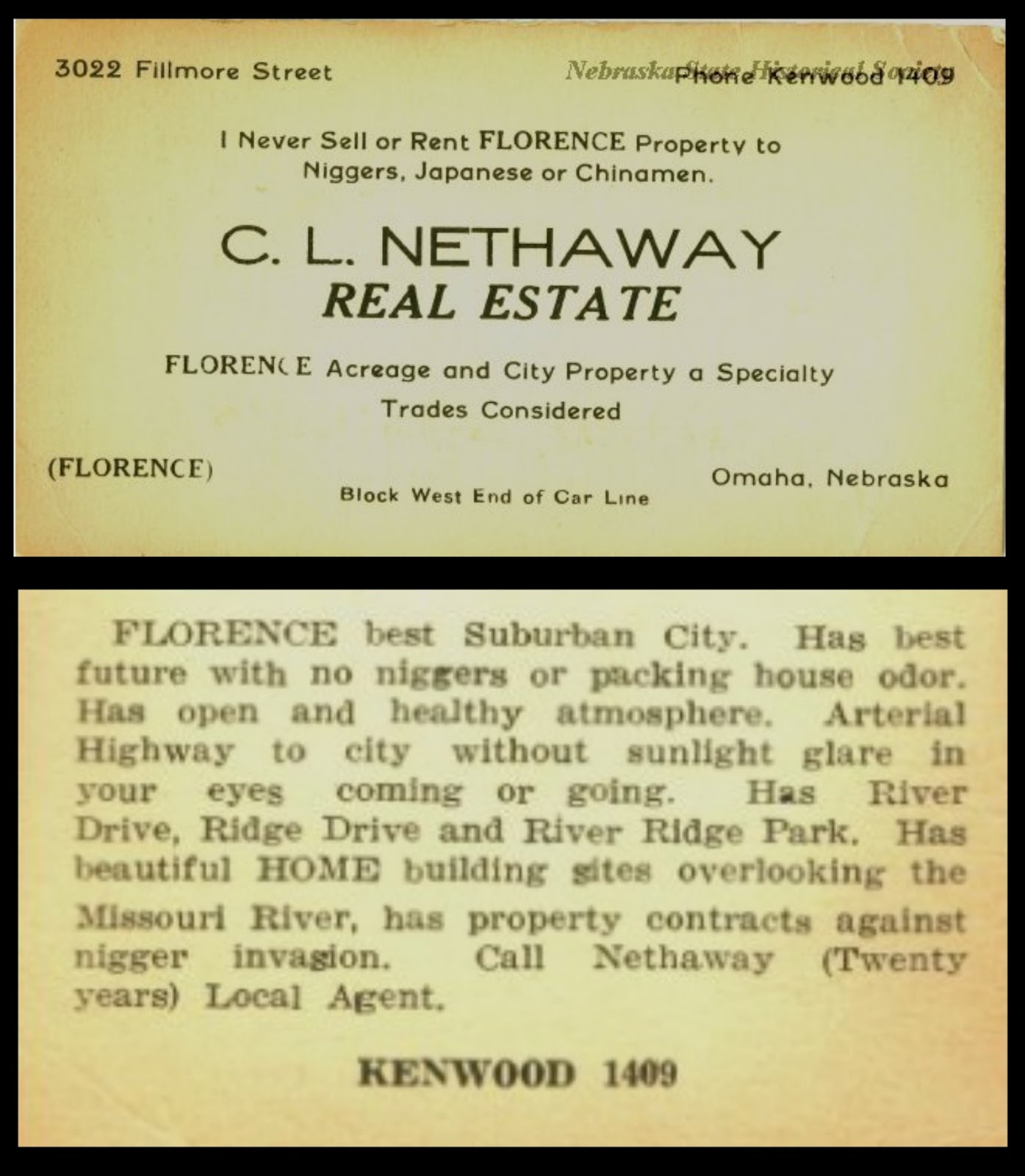 C. L. Nethaway was an adamant white supremacist real estate agent in the Florence neighborhood of North Omaha, Nebraska. This is his 1920s-era business card.