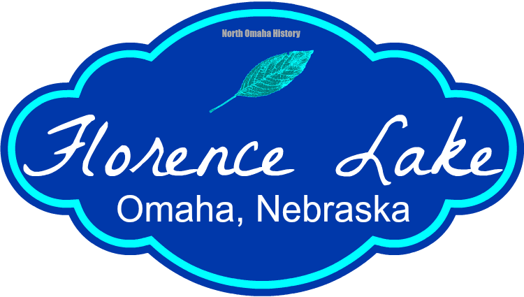North Omaha History: Florence Lake, Omaha, Nebraska