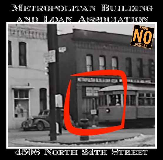 Metropolitan Building and Loan Association, 4508 N. 24th St., North Omaha, Nebraska
