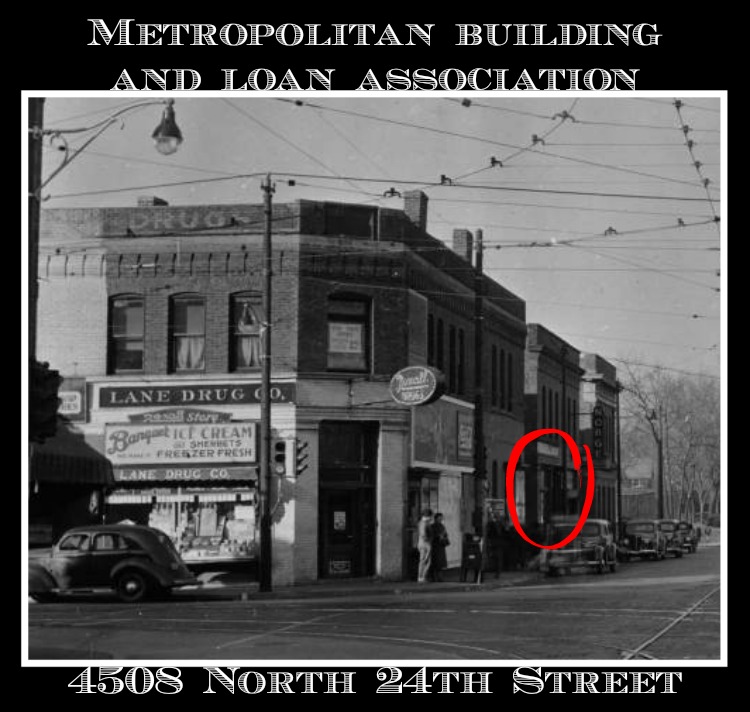 Metropolitan Building and Loan Association, 4508 North 24th Street, North Omaha, Nebraska
