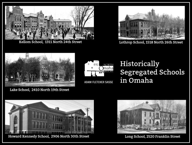 These are the historically segregated schools in Omaha: Kellom, Lothrop, Lake, Howard Kennedy, and Long Schools.