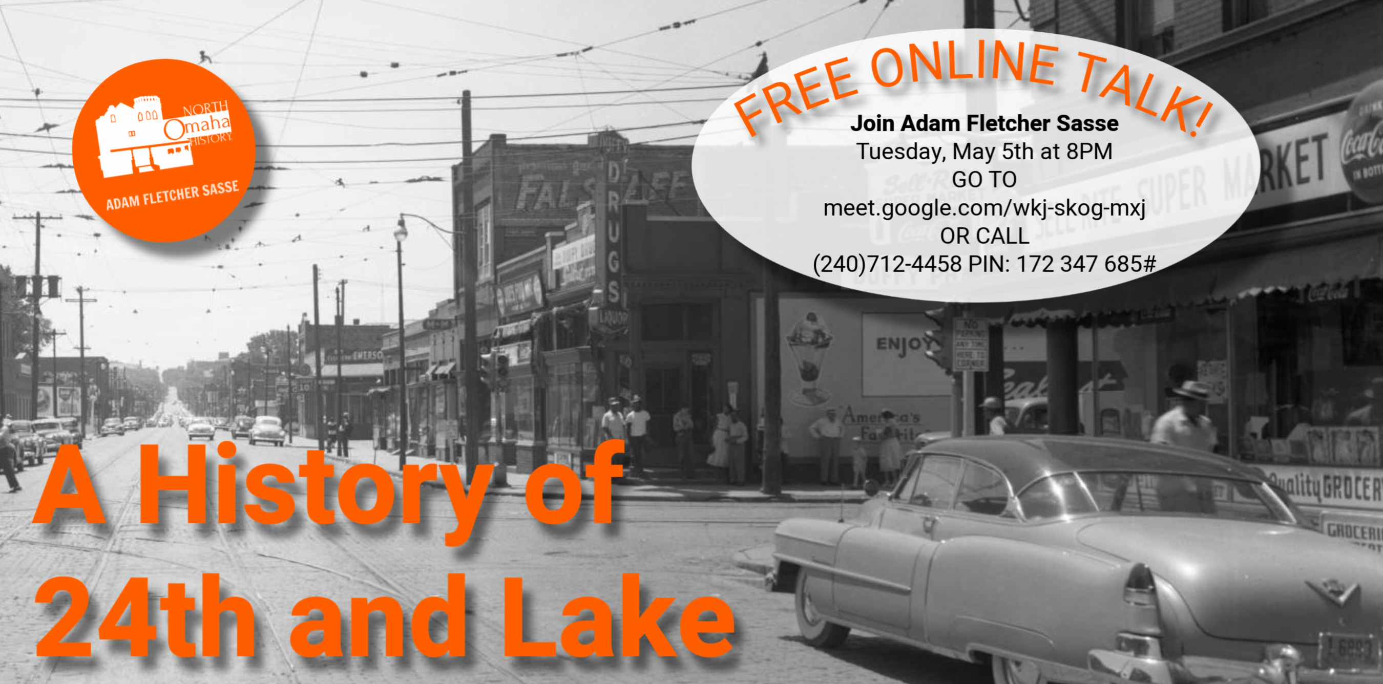 "A History of 24th and Lake" Online Talk by Adam Fletcher Sasse, May 5, 2020
