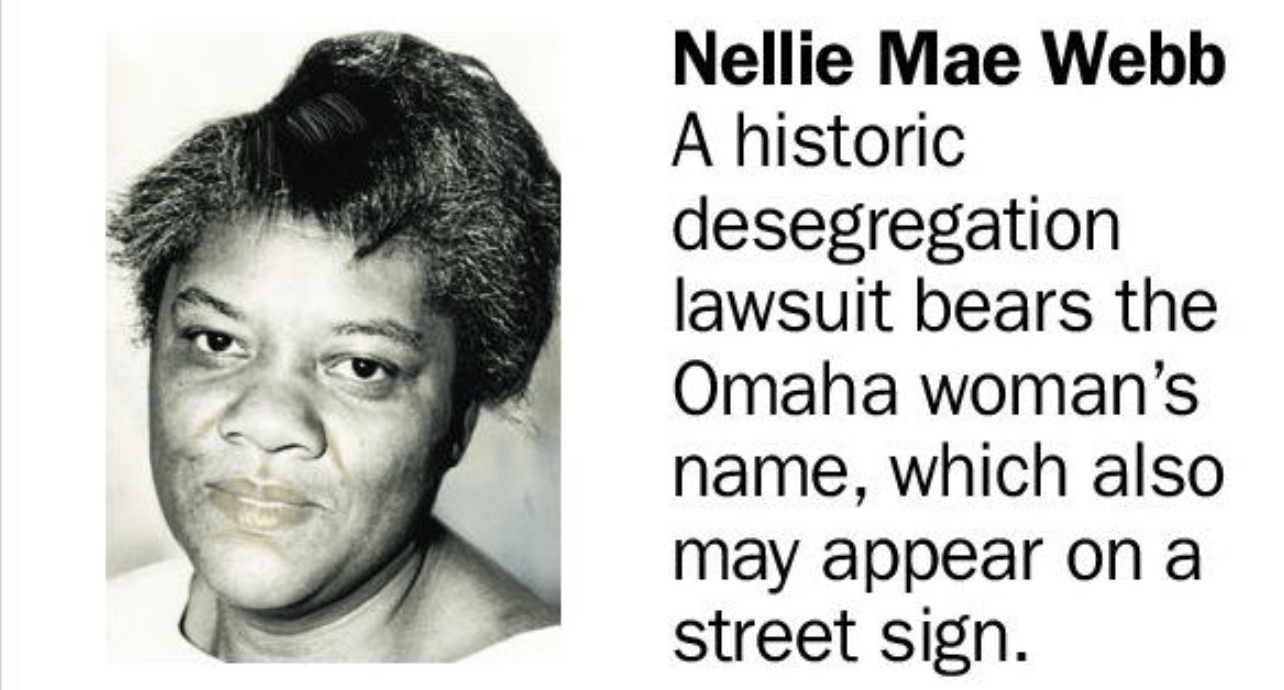 This is Nellie Mae Webb (1929-2002), a longtime activist who struggled for school integration in Omaha for decades.