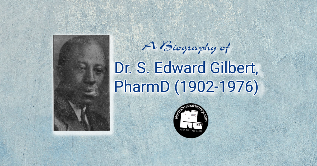 This is a biography of Dr. S. Edward Gilbert, PharmD (1902-1976).