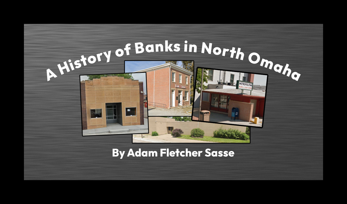 A History of Banks in North Omaha